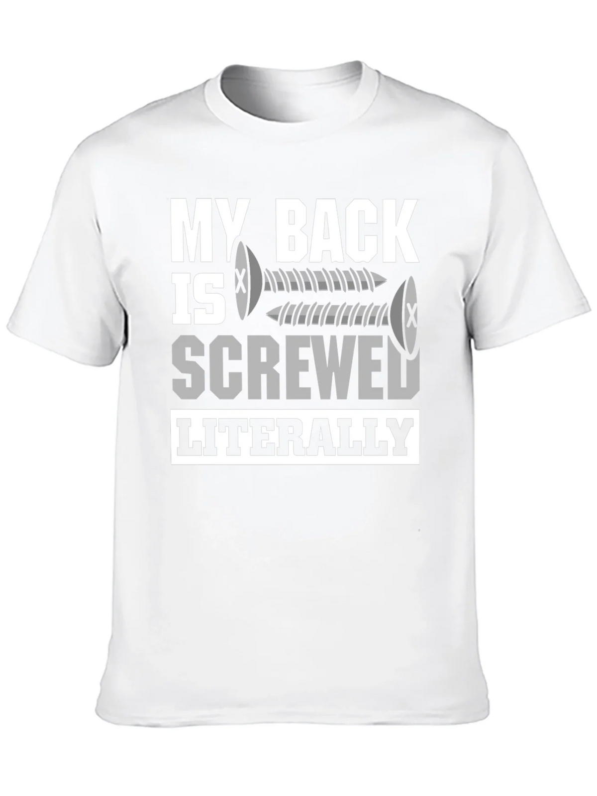 My Back is Screwed T-Shirt