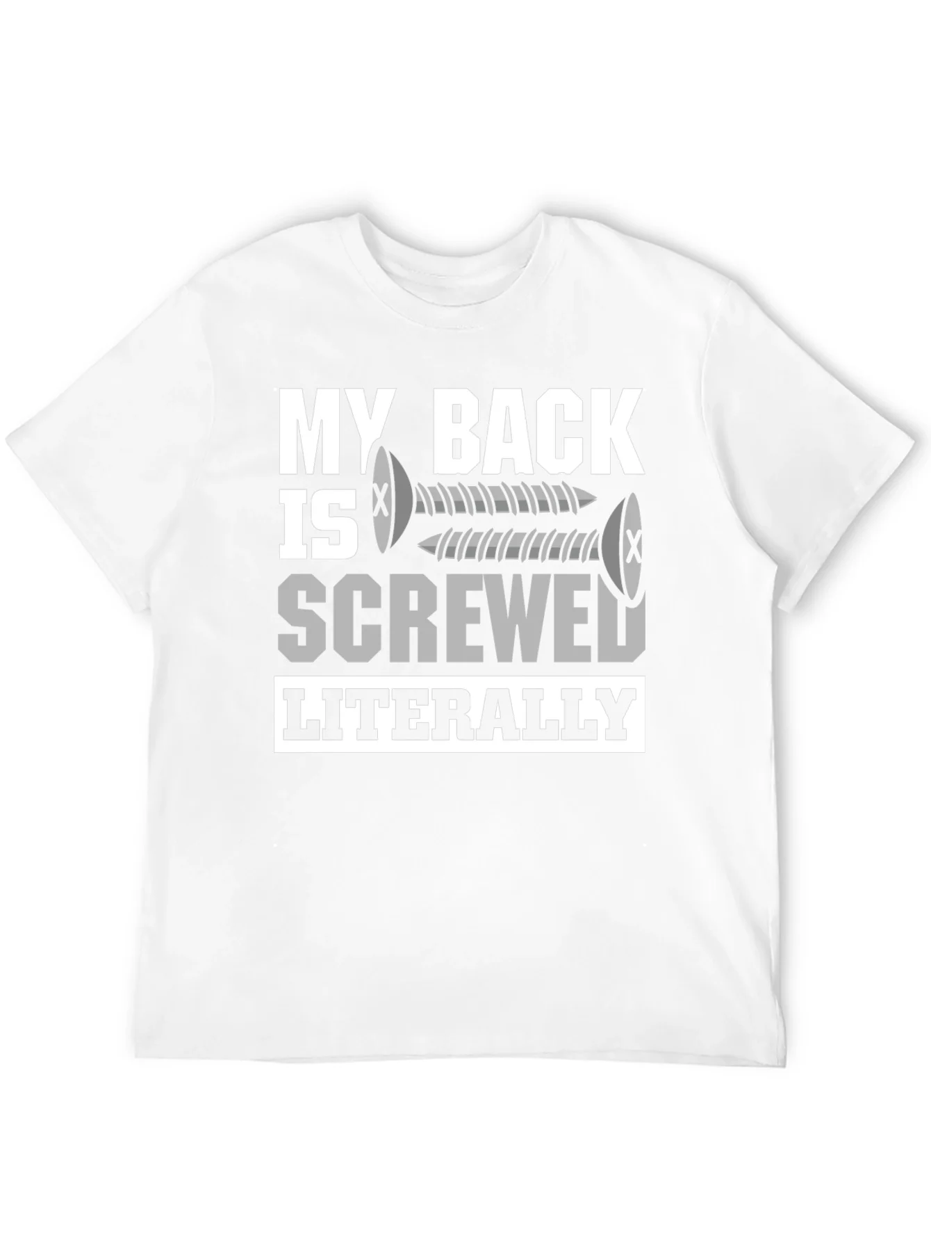 My Back is Screwed T-Shirt