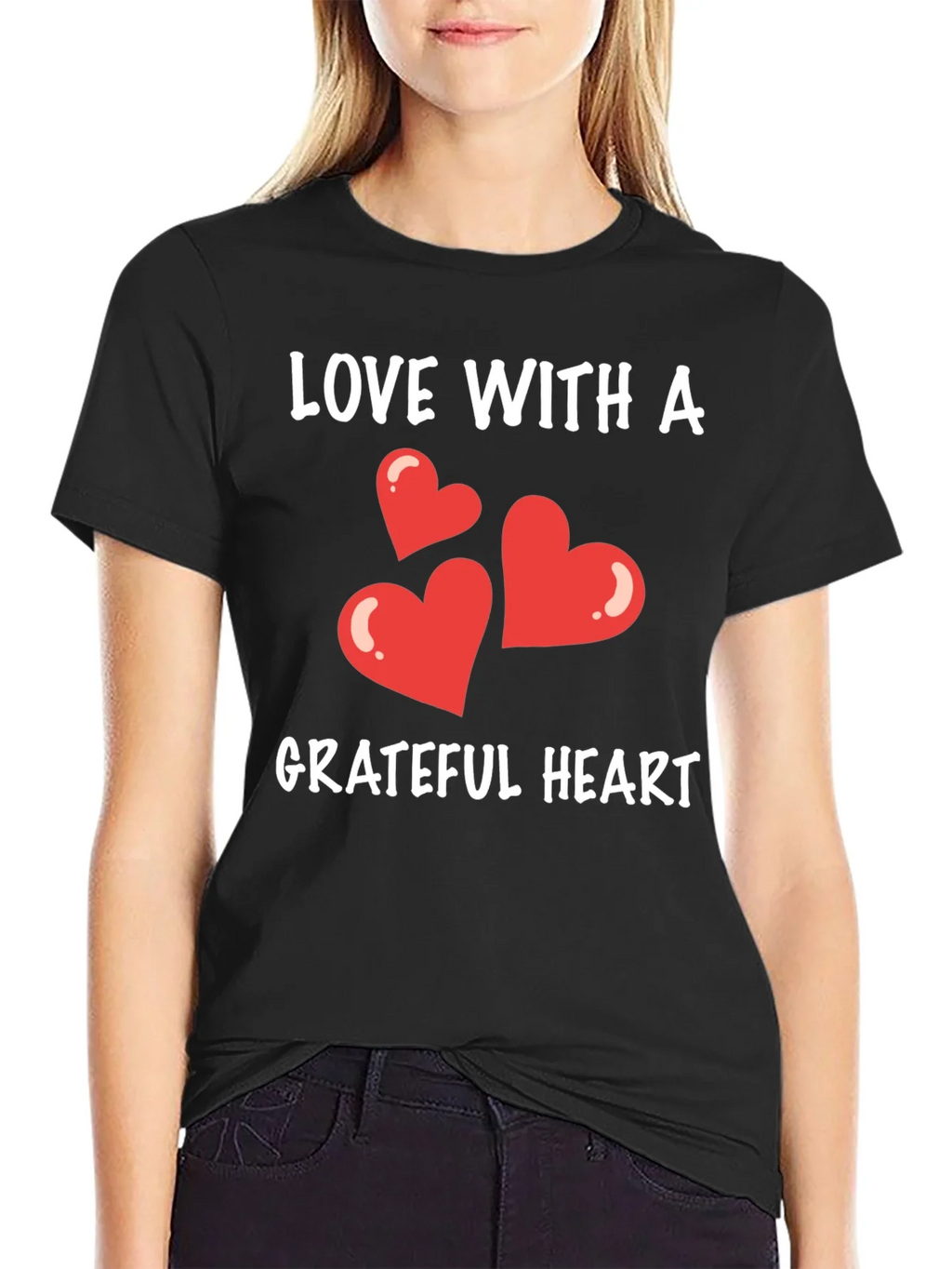 Love With A Grateful Heart T-Shirt