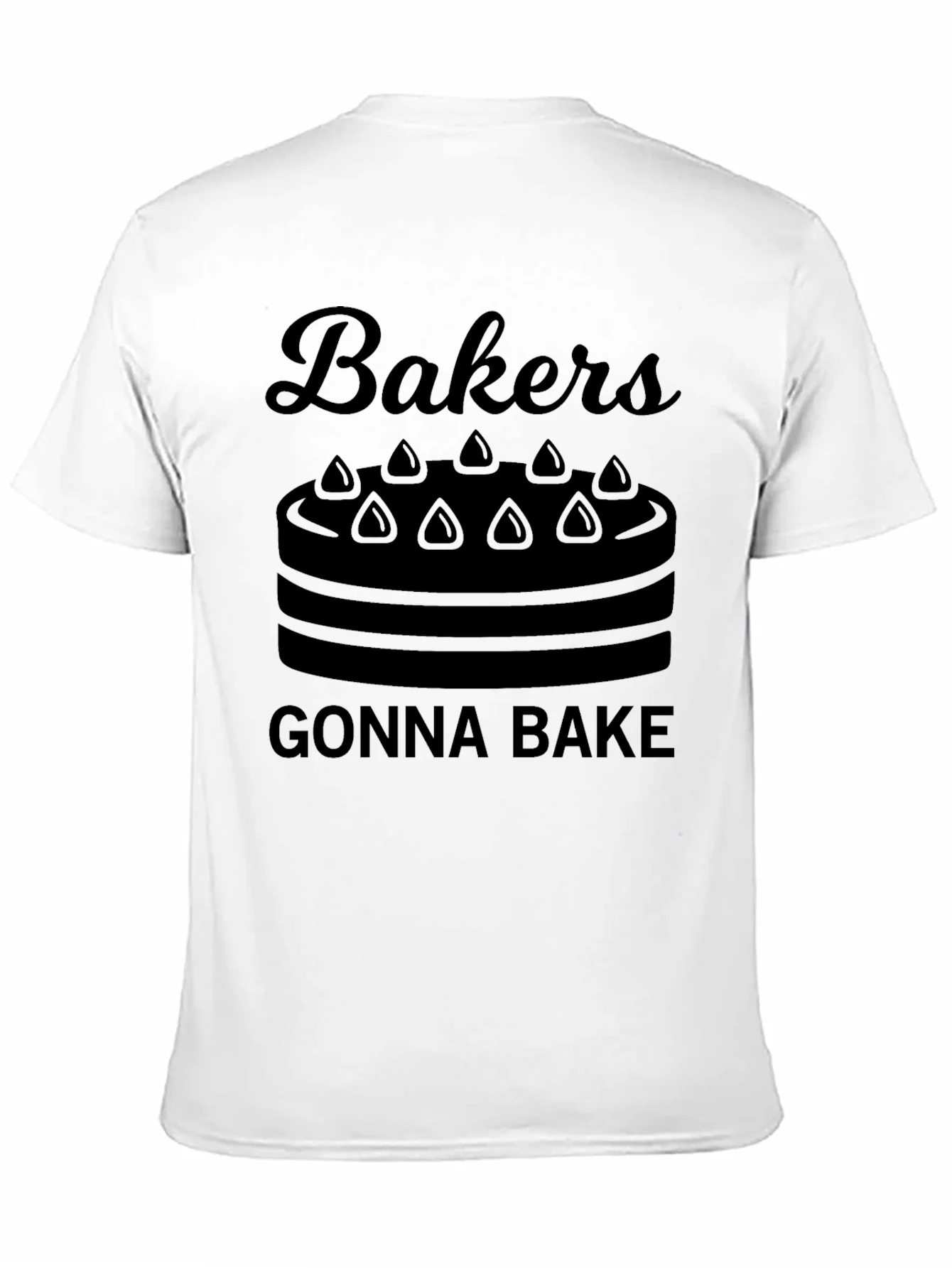Bakers Gonna Bake T-Shirt