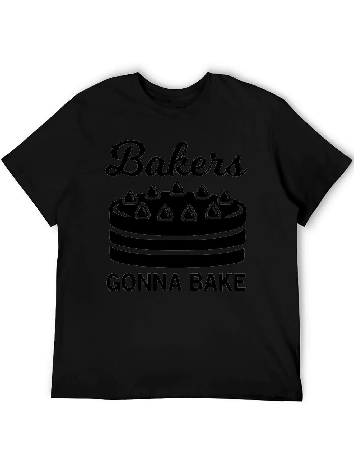 Bakers Gonna Bake T-Shirt