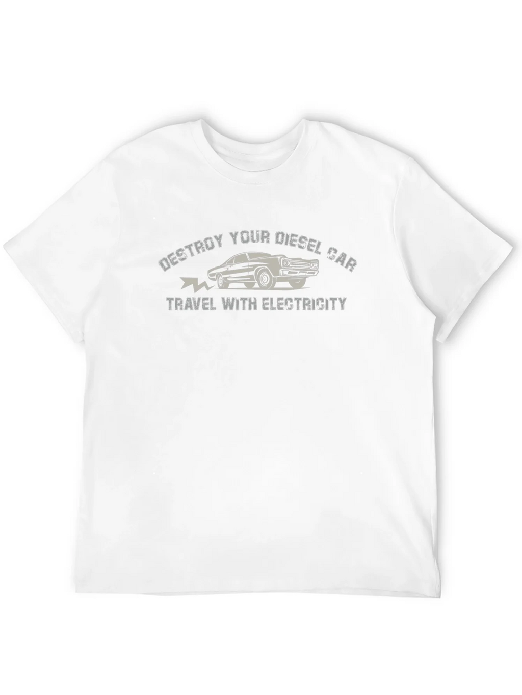Destroy Your Diesel Car T-Shirt