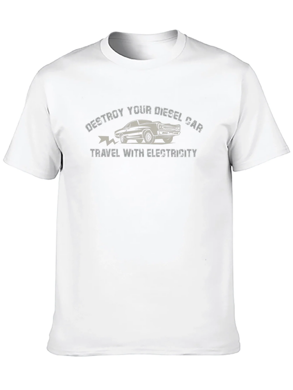 Destroy Your Diesel Car T-Shirt