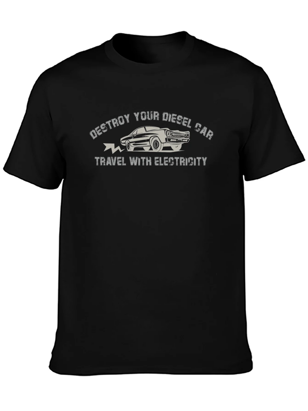 Destroy Your Diesel Car T-Shirt