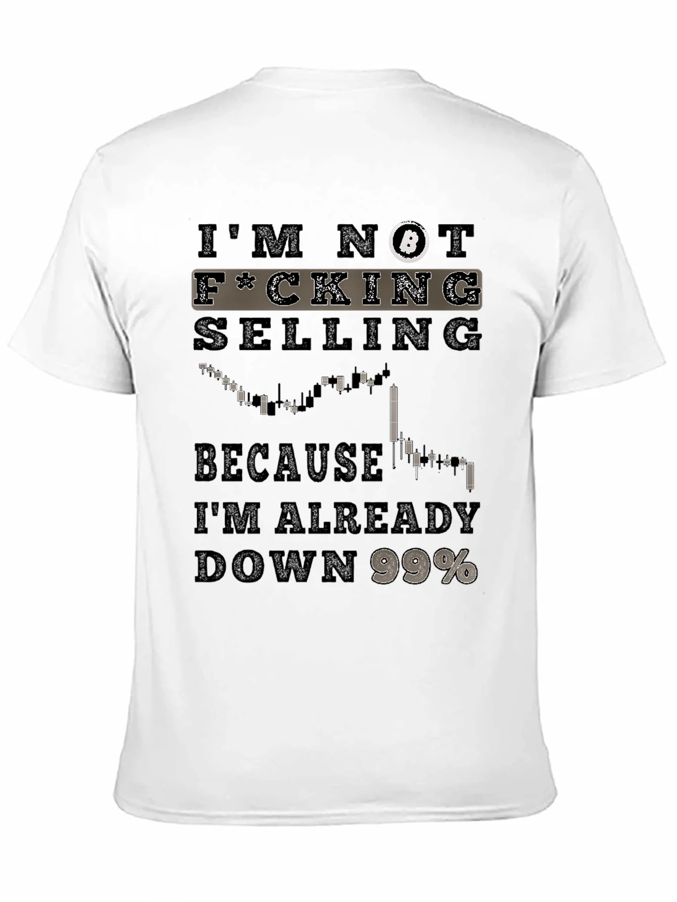 Bitcoin F*cking Selling T-Shirt Crypto