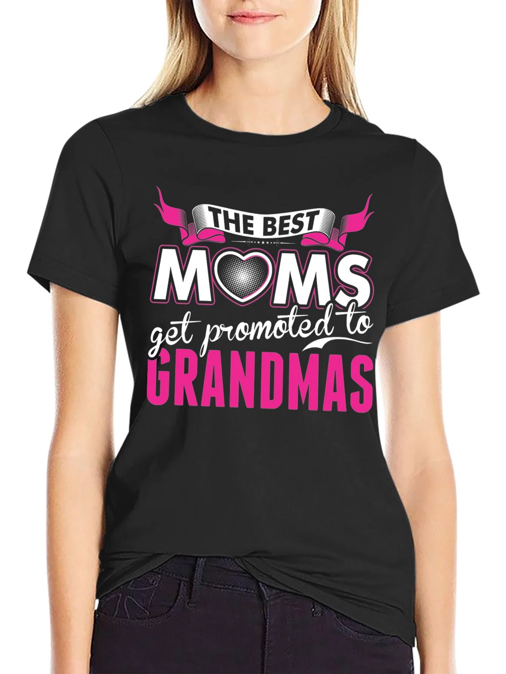 The Best Moms Get Promoted to Grandmas T-Shirt
