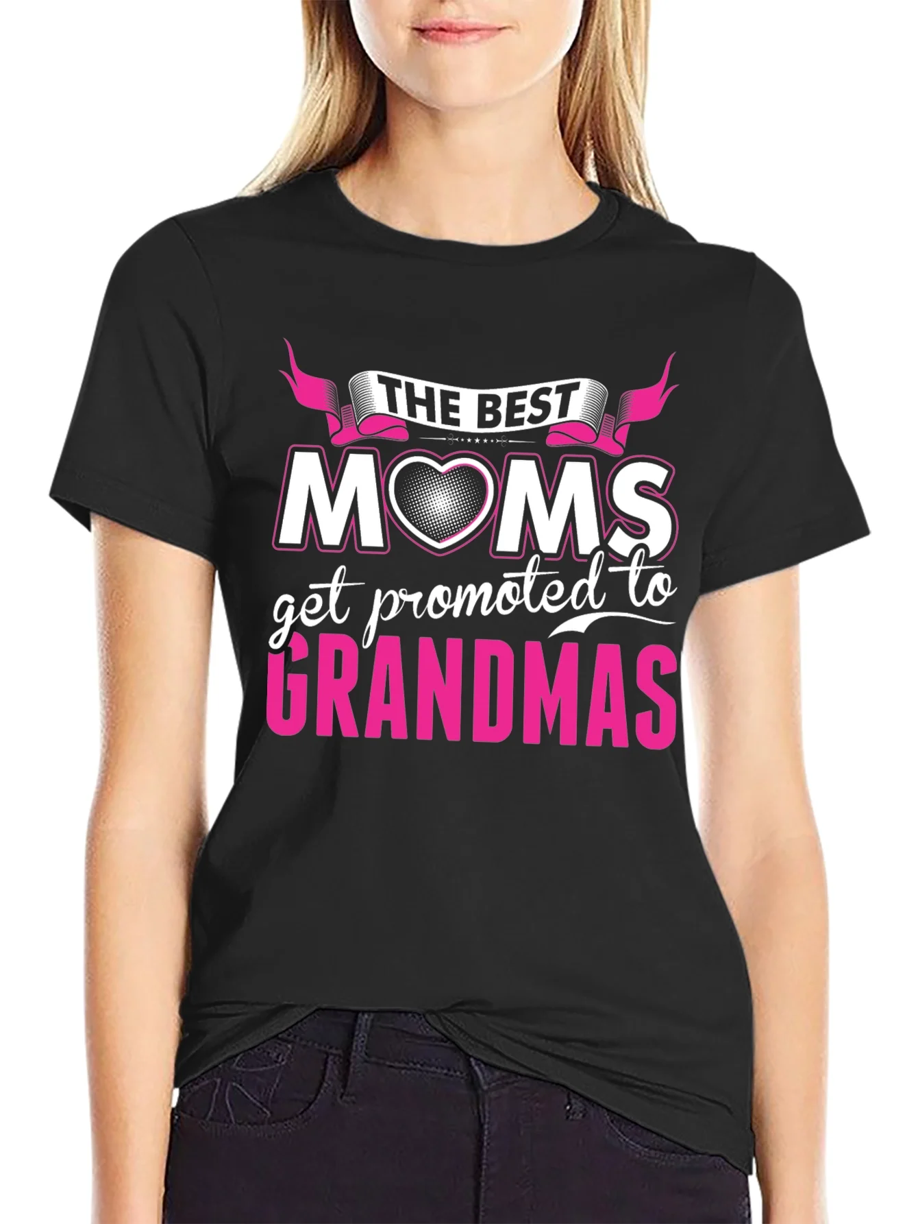 The Best Moms Get Promoted to Grandmas T-Shirt