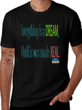 Motivational Dream Made Real Black T-Shirt