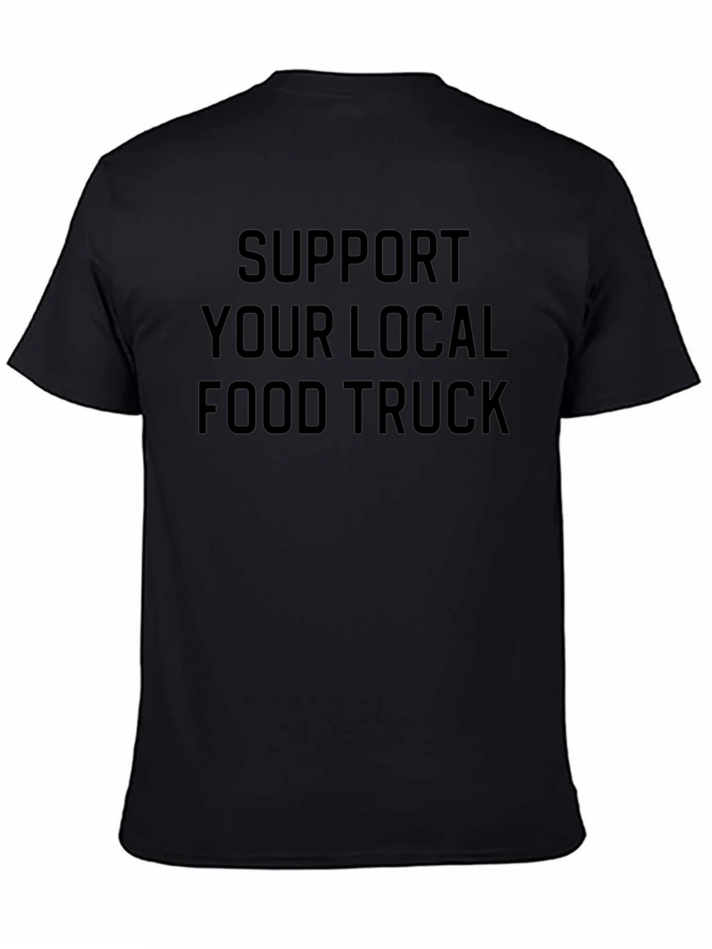 Support Local Food Truck Black Graphic Tee