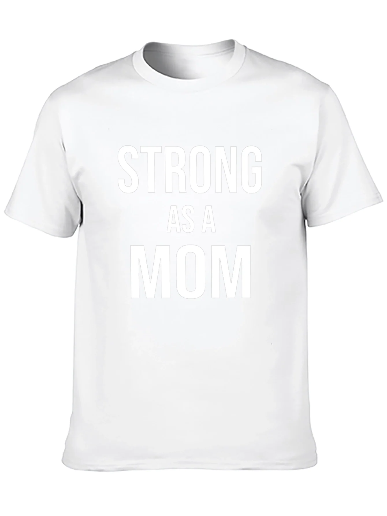 Strong As A Mom Graphic T-Shirt