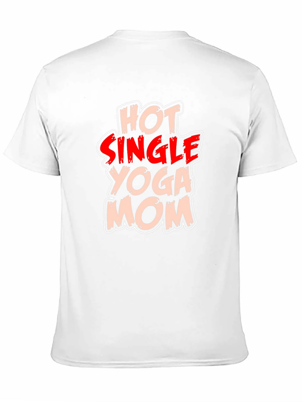 Hot Single Yoga Mom T-Shirt - Black