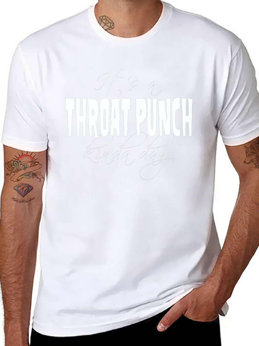 Its a Throat Punch Kinda Day Graphic T-Shirt