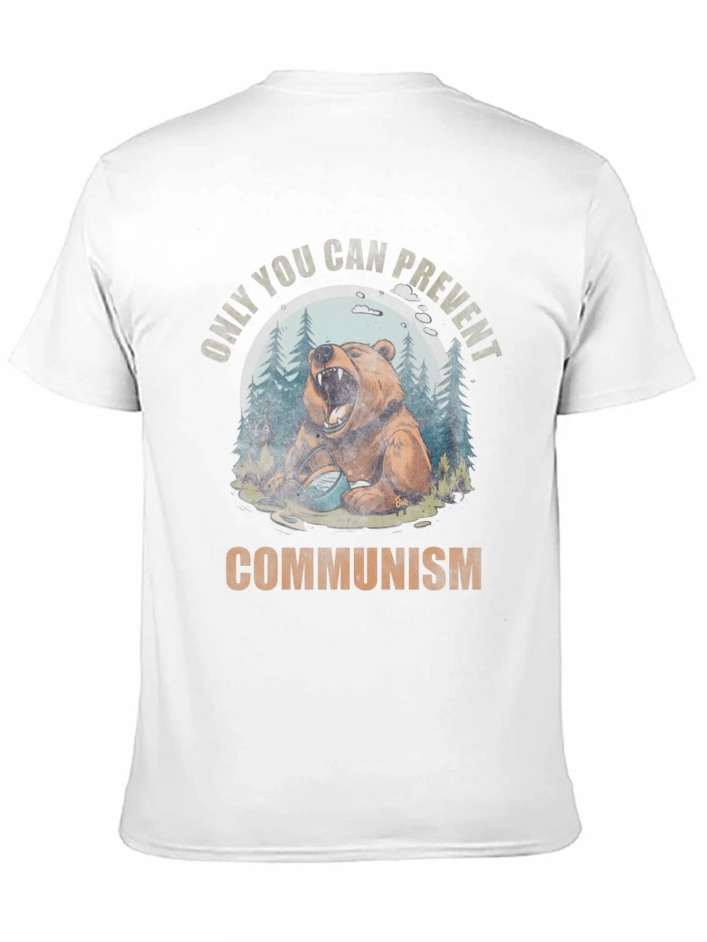 Only You Can Prevent Communism Bear T-Shirt