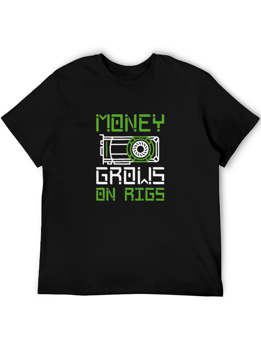 Crypto Mining T-Shirt: Money Grows On Rigs - Black