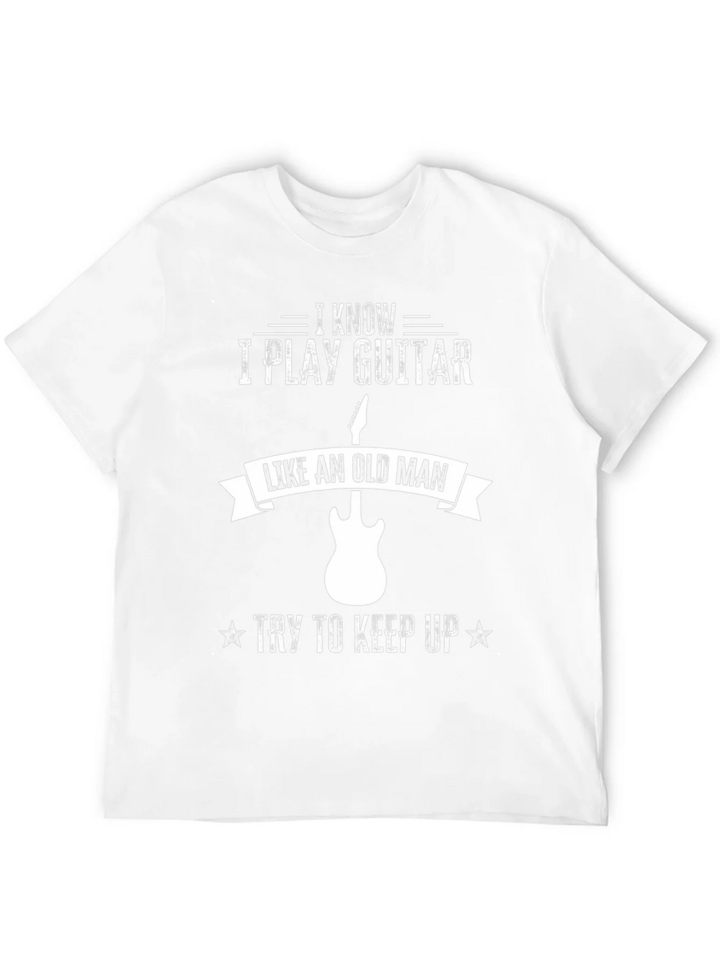 I Play Guitar Like an Old Man Graphic Tee