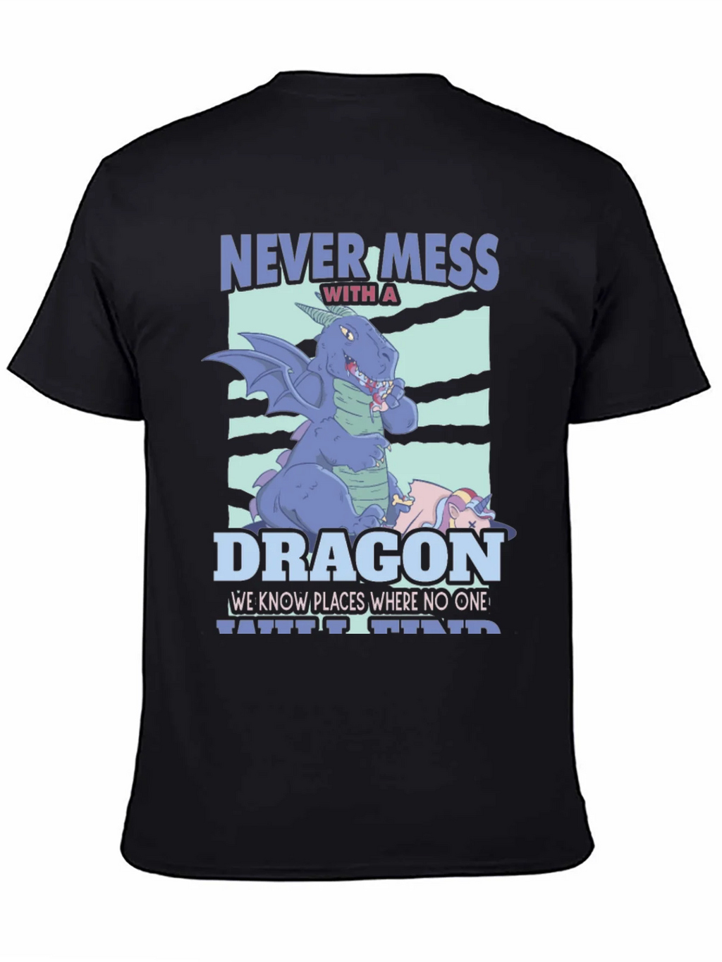 Never Mess With A Dragon Graphic T-Shirt