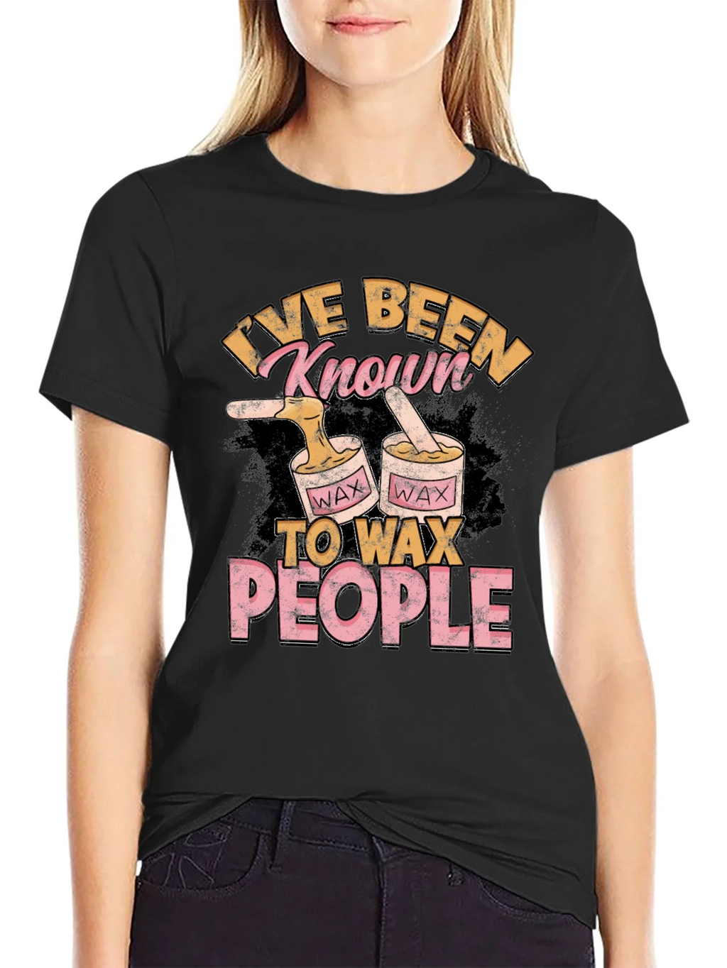 Ive Been Known To Wax People T-Shirt