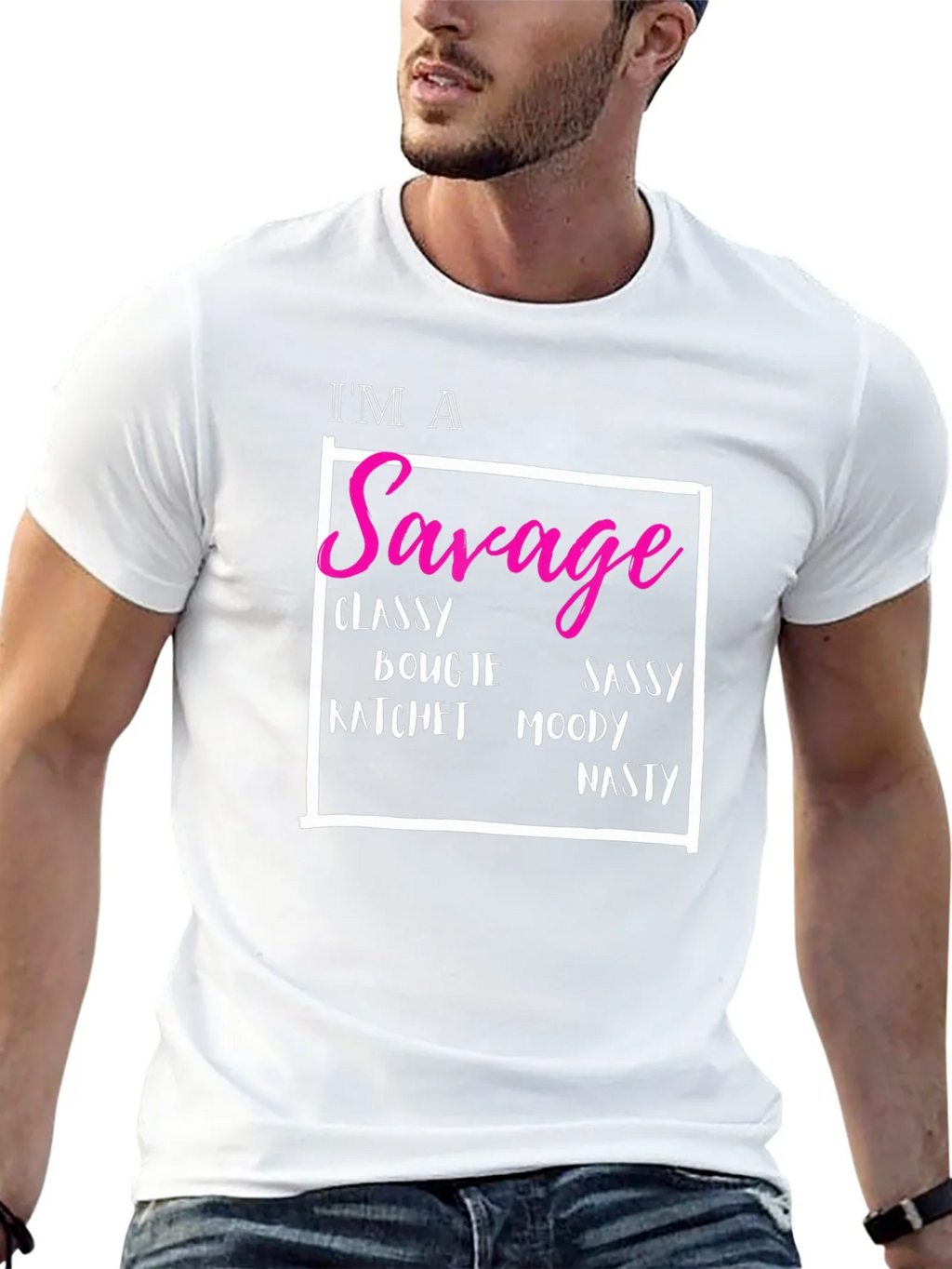 Im A Savage T-Shirt