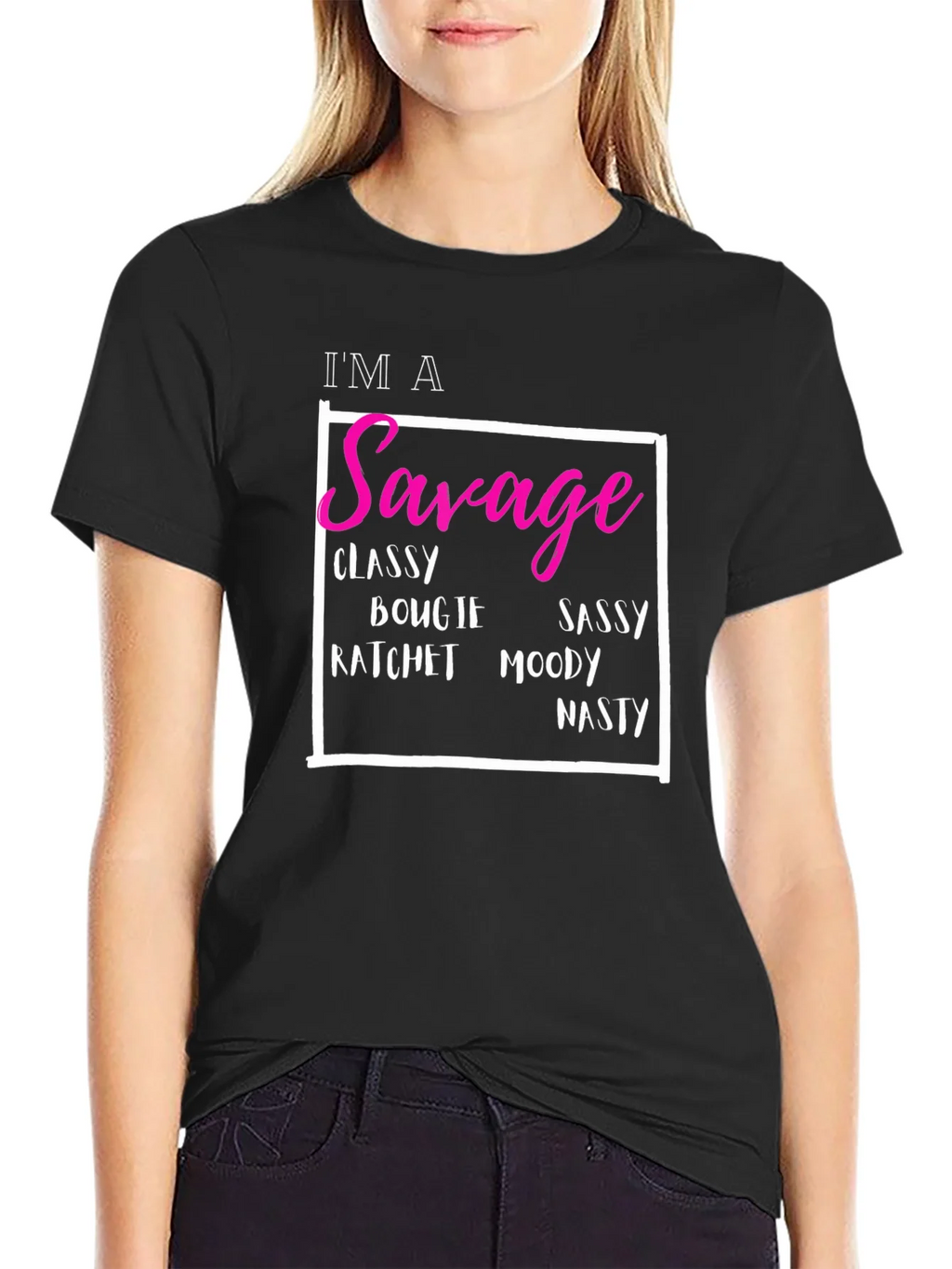 Im A Savage T-Shirt