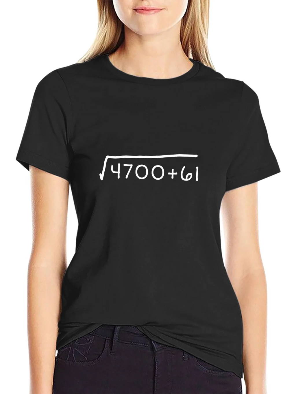 Math Humor T-Shirt: √4700+61