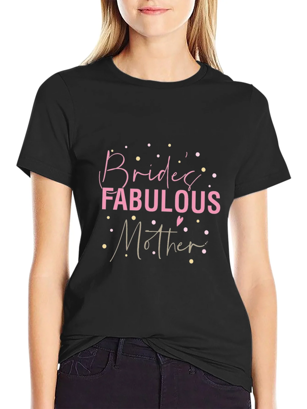 Brides Fabulous Mother T-Shirt Bridal Party Tee
