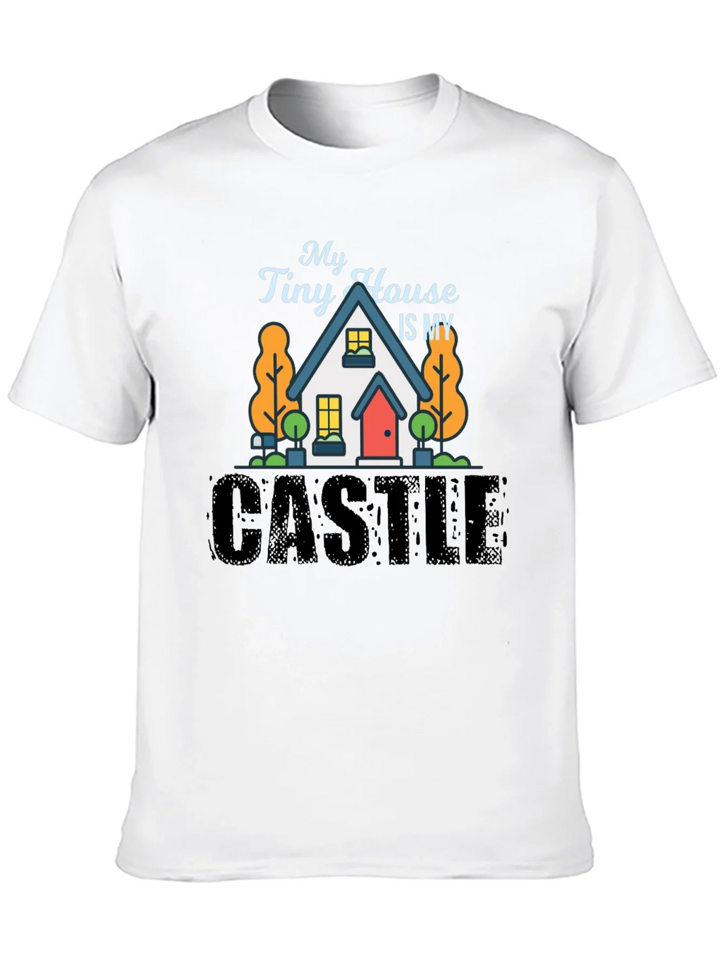 My Tiny House Is My Castle Black T-Shirt