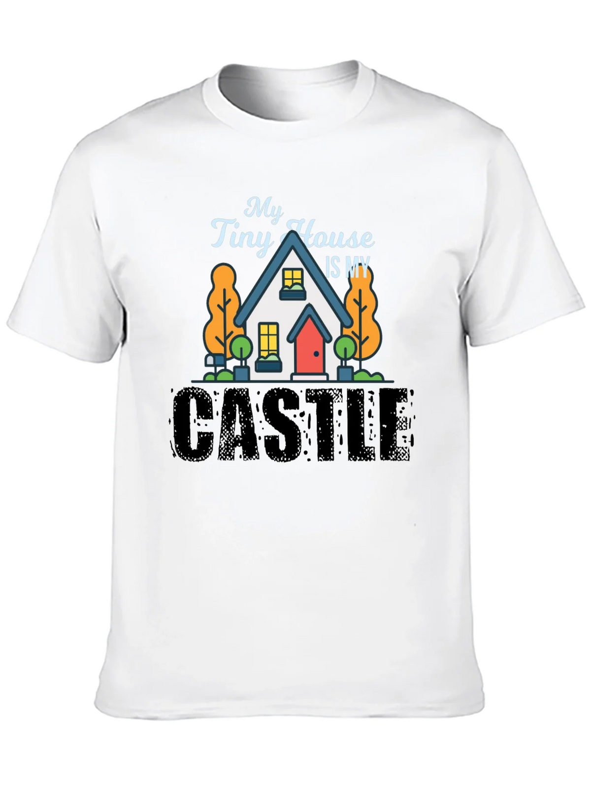 My Tiny House Is My Castle Black T-Shirt