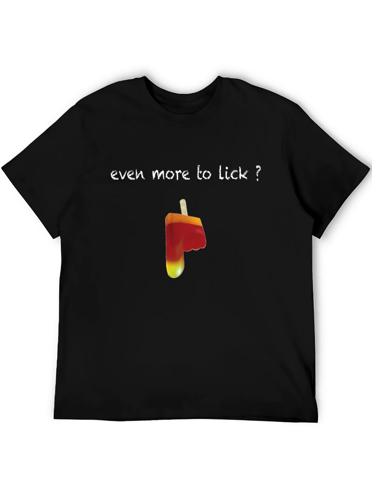 Even More to Lick T-Shirt - Novelty Ice Pop Design